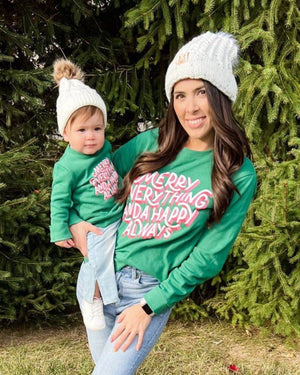 "Merry Everything & A Happy Always" Sweatshirt Mommy and Me